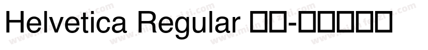 Helvetica Regular 普通字体转换